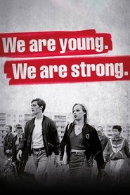 Poster We Are Young. We Are Strong. 2014