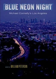 Poster Blue Neon Night: Michael Connelly's Los Angeles