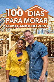 100 Dias para Morar: Começando do Zero — Temporada 1