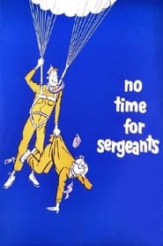 No Time for Sergeants (1955)