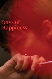 Days of Happiness постер