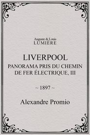 Poster Liverpool, panorama pris du chemin de fer électrique, III 1897