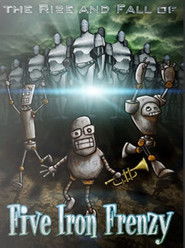 Poster The Rise And Fall Of Five Iron Frenzy 2010