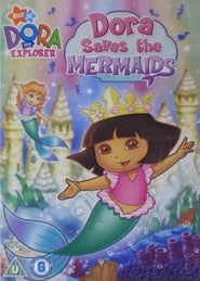 Poster Dora the Explorer: Dora Saves the Mermaids