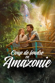 Affiche de Coup de foudre en Amazonie