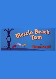 Muscle Beach Tom