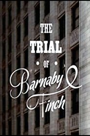Poster The Trial of Barnaby Finch 2013