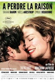 Film À perdre la raison streaming