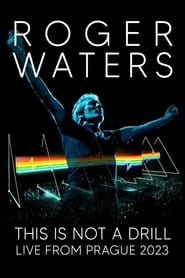 Roger Waters: This Is Not a Drill - Live from Prague постер