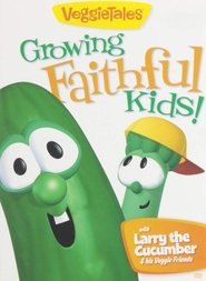 Poster VeggieTales: Growing Faithful Kids! 2010