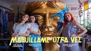 Maquíllame otra vez