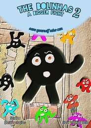 The Bolinhas 2 - A Bigger Fight (2020)