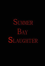 Summer Bay Slaughter