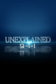 Unexplained 9-1-1 poster