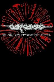 Poster Carcass - The Complete Pathologist's Report 2008