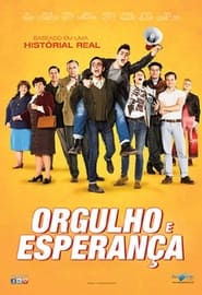 Orgulho e Esperança (2014)