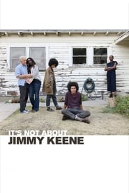 Full Cast of It's Not About Jimmy Keene