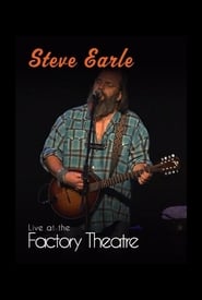 Poster Steve Earle: Live at The Factory Theatre 2012