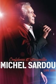 Poster Michel Sardou - Confidences Et Retrouvailles - Live 2011