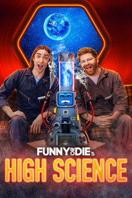 Funny or Die's High Science постер