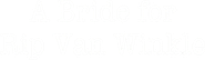 A Bride for Rip Van Winkle Logo