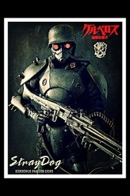 Poster Stray Dog: Kerberos Panzer Cops 1991