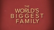 World's Biggest Family
