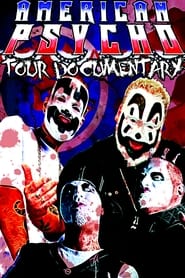 American Psycho Tour Documentary streaming