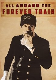 Poster The Forever Train