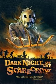 Dark Night of the Scarecrow Dark Night of the Scarecrow