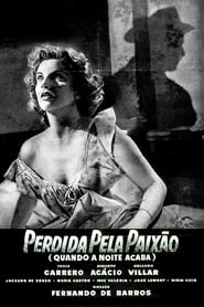 Perdida Pela Paixão (Quando a Noite Acaba) 1950