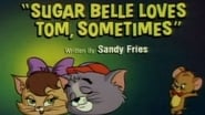 Sugar Belle Loves Tom, Sometimes