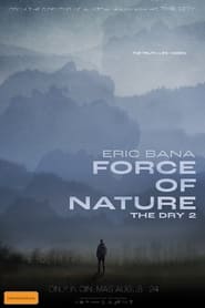 Force of Nature: The Dry 2 постер