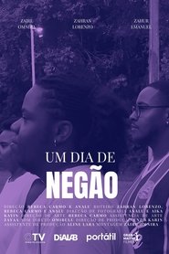 Um Dia de Negão