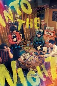 Into the Night (2018)