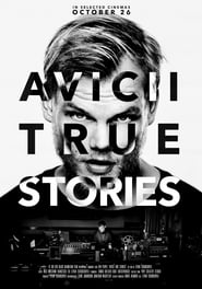 Avicii: True Stories en streaming