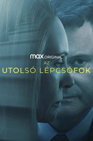 Az utolsó lépcsőfok Minisorozat plakát