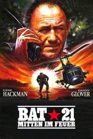 Poster BAT 21 - Mitten im Feuer