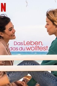 Das Leben, das du wolltest (2024)