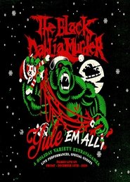 The Black Dahlia Murder: Yule em All! (2020)