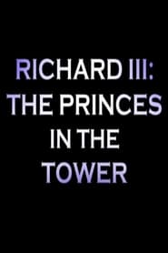 Poster Richard III: The Princes In the Tower