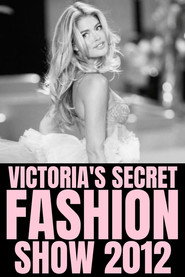 The Victoria's Secret Fashion Show 2012