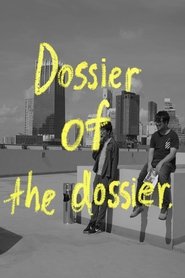 Dossier of the Dossier (2019)
