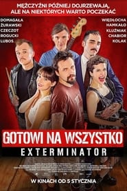 Exterminator: Ready To Roll постер