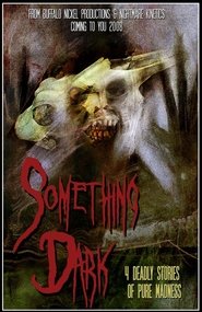 Something Dark 2008