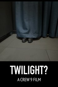 Twilight?