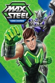 Poster Max Steel: Turbo Charged