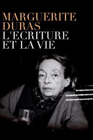 Marguerite Duras, l'&eacute;criture et la vie (2021)