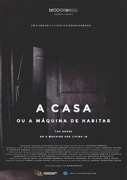 Poster The House or a Machine for Living in 2017