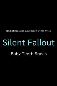 Silent Fallout: Baby Teeth Speak streaming